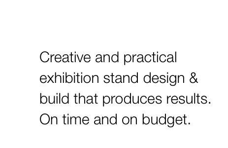 Creative and practical exhibition stand design & build